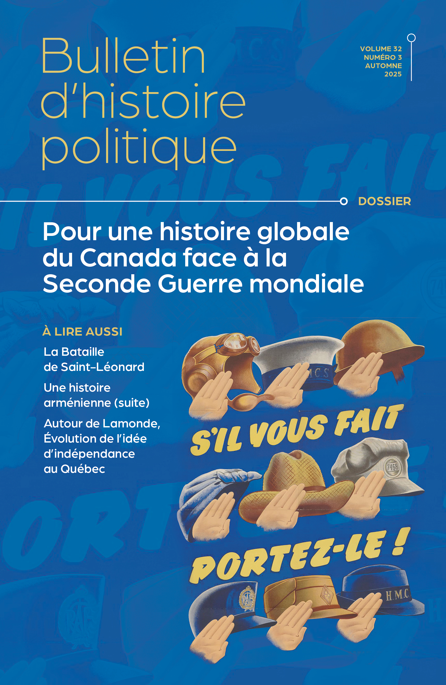 Nouvelle parution! Volume 32, no 3, automne 2025 : Pour une histoire globale du Canada face à la Seconde Guerre mondiale